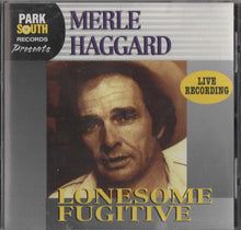 Load image into Gallery viewer, Merle Haggard : Lonesome Fugitive (Live) (CD)
