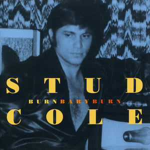 Stud Cole : Burn Baby Burn (CD, Comp)