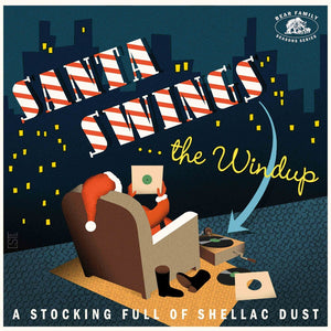 the album cover for Santa Swings...The Windup: A Stocking Full / Var - Santa Swings...The Windup: A Stocking Full / Var