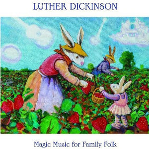 Luther Dickinson - Magic Music For Family Folk (Vinyl)