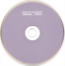 Load image into Gallery viewer, Crosby &amp; Nash : Wind On The Water (CD, Album, RE, RM)
