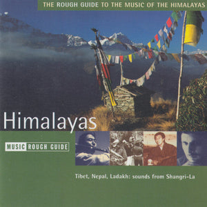 Various : The Rough Guide To The Music Of The Himalayas (CD, Comp)
