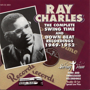 Ray Charles : The Complete Swing Time And Down Beat Recordings (1949-1952) (2xCD, Comp, RE)