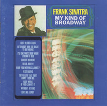 Load image into Gallery viewer, Frank Sinatra : My Kind Of Broadway (CD, Album, RE)
