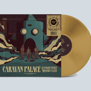 Caravan Palace - Gangbusters Melody Club - Translucent Tan