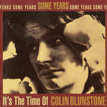 Load image into Gallery viewer, Colin Blunstone : Some Years: It&#39;s The Time Of Colin Blunstone (CD, Comp, RM)
