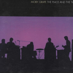 Moby Grape : The Place And The Time (CD)