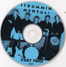 Load image into Gallery viewer, Various : Strummin Mental Part Two! (Raw,Crude, Instrumental R&amp;R! 1957-65) (CD, Comp)
