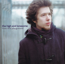 Load image into Gallery viewer, The High And Lonesome : From The Playground (CD, Album)
