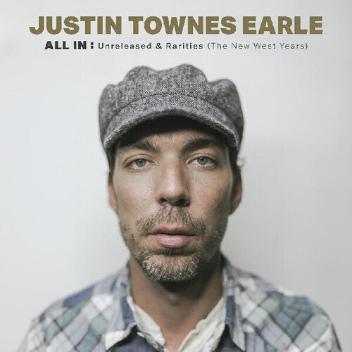 Justin Townes Earle - All In: Unreleased And Rarities (The New West Years) (CD, Album)