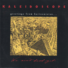 Load image into Gallery viewer, Kaleidoscope (3) : Greetings From Kartoonistan... (CD, Album)
