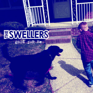 The Swellers - Good for Me - Blue