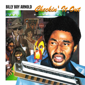 Billy Boy Arnold - Checkin' It Out