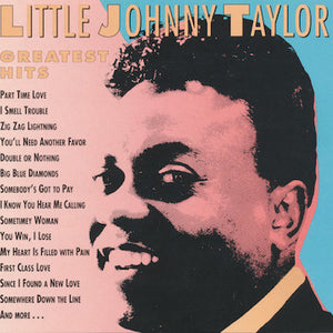 Little Johnny Taylor : Greatest Hits (CD, Comp)