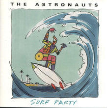 Load image into Gallery viewer, The Astronauts (3) : Surf Party (CD, Comp)
