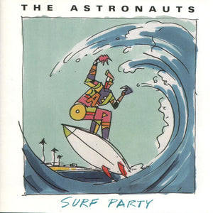 The Astronauts (3) : Surf Party (CD, Comp)