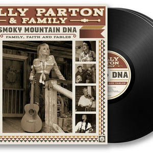 the album cover for Dolly Parton &amp; Family - Smoky Mountain DNA: Family, Faith and Fables [3LP]