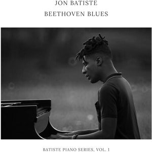Jon Batiste - Beethoven Blues - Batiste Piano Series, Vol. 1 (LP, Album)