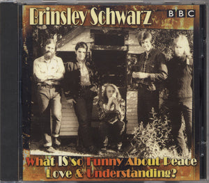 Brinsley Schwarz : What IS So Funny About Peace Love & Understanding? (CD)