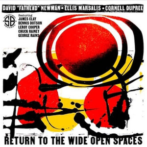 David "Fathead" Newman, Ellis Marsalis, Cornell Dupree - Return To The Wide Open Spaces (Vinyl)
