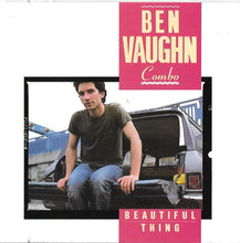 Load image into Gallery viewer, Ben Vaughn Combo : Beautiful Thing (CD, Album)
