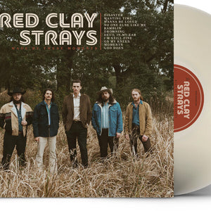the album cover for Red Clay Strays - Made By These Moments [Milky Clear Vinyl]