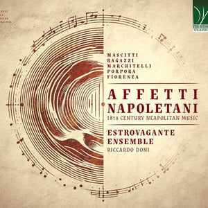 the album cover for Estrovagante Ensemble / Riccardo Doni - 18th Century Neapolitan Music (Ita)