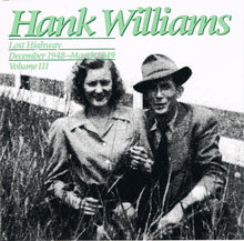 Load image into Gallery viewer, Hank Williams : Lost Highway : December 1948 - March 1949 ; Volume III (CD, Comp, Mono)
