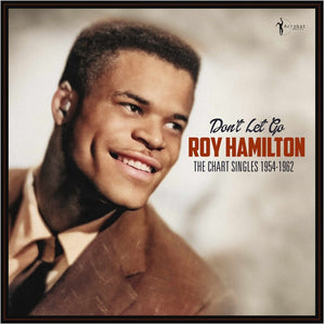 the album cover for Hamilton, Roy - Don't Let Go: The Chart Singles 1954-62