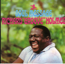Load image into Gallery viewer, Richard "Groove" Holmes : Soul Message (CD, Album, RE, RM)
