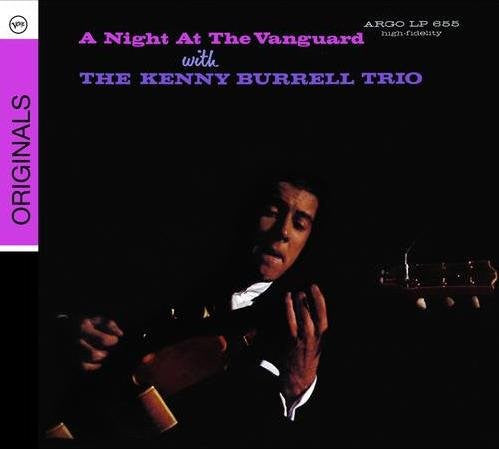 The Kenny Burrell Trio : A Night At The Vanguard (CD, Album, RE, RM, Dig)