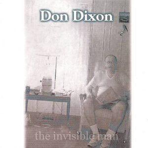 Don Dixon : The Invisible Man (CD, Album)