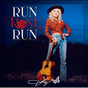 the album cover for Dolly Parton - Run Rose Run