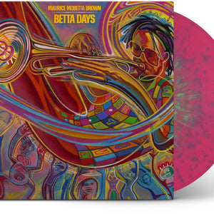 the album cover for Maurice Brown  Mobetta - Betta Days [Pink/Green Colored Vinyl]