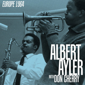Albert Ayler - Europe 1964 (RSD) (Vinyl)