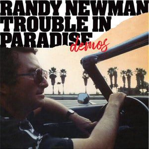 Randy Newman - Trouble In Paradise: Demos (Vinyl)