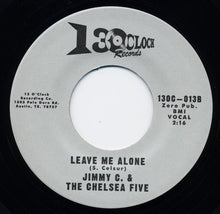 Load image into Gallery viewer, Jimmy C. &amp; The Chelsea Five : Play With Fire / Leave Me Alone (7", Single, RE)
