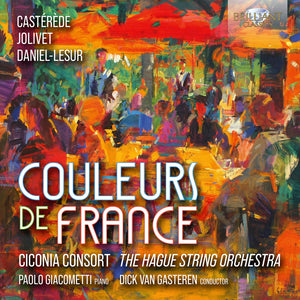 the album cover for Ciconia Consort The Hague Orchestra - Couleurs De France