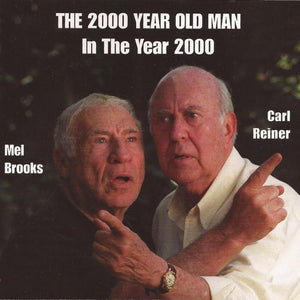 Carl Reiner & Mel Brooks : The 2000 Year Old Man In The Year 2000: The Album (CD, Album)