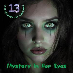 the album cover for Council Of Thirteen - Mystery In Her Eyes