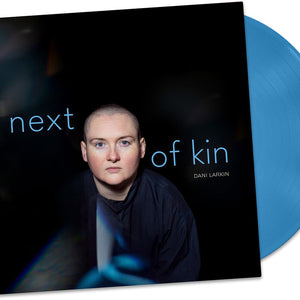 the album cover for Dani Larkin - Next Of Kin - Blue (Blue) [Colored Vinyl]