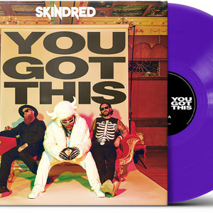 the album cover for Skindred - You Got This [Indie Exclusive Purple]