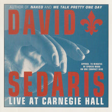 Load image into Gallery viewer, David Sedaris : Live At Carnegie Hall (CD, Album)
