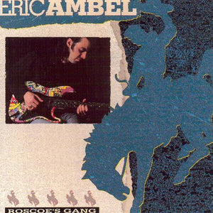 Eric Ambel : Roscoe's Gang (CD, Dig)