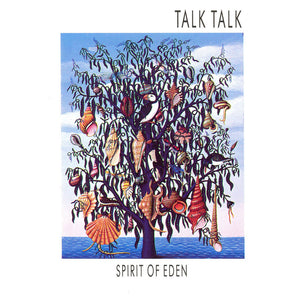 the album cover for Talk Talk - Spirit Of Eden [Half-Speed Master]