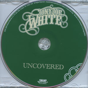 Tony Joe White : Uncovered (CD, Album)