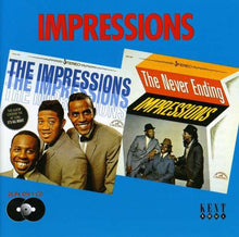 Load image into Gallery viewer, Impressions* : The Impressions / The Never Ending Impressions (CD, Comp)
