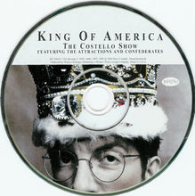 Load image into Gallery viewer, The Costello Show Featuring The Attractions And The Confederates : King Of America (CD, Album, RE, RM + CD, Comp, RM)
