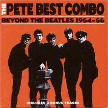 Load image into Gallery viewer, The Pete Best Combo : Beyond The Beatles 1964-66 (CD, Comp)
