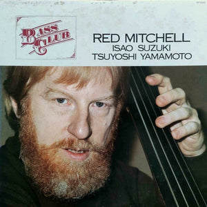 the album cover for Red Mitchell  / Suzuki,Isao - Bass Club